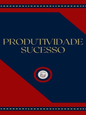 cover image of PRODUTIVIDADE SUCESSO